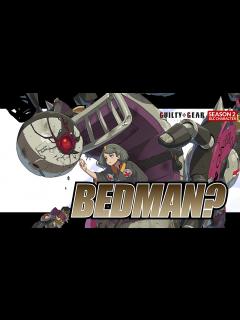 [x]GUILTY GEAR -STRIVE- シーズンパス2 第三弾プレイアブルキャラクター『ベッドマン？』トレーラー - YouTube