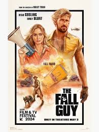 The Fall Guy (2024) Movie, Ryan Gosling, Emily Blunt\ Poster for ...